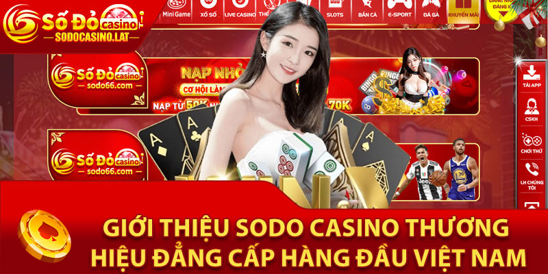 Giới thiệu Sodo Casino hoàn toàn hợp pháp