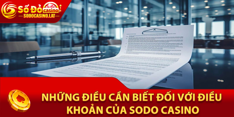 Những điều cần biết đối với điều khoản của Sodo Casino