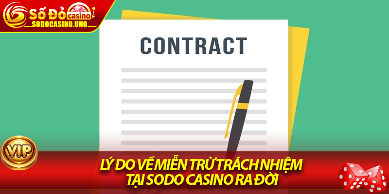 Lý do về Miễn Trừ Trách Nhiệm tại Sodo Casino ra đời